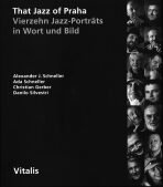 That Jazz of Praha - Ada Schneller, ...