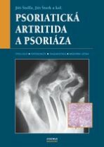 Psoriatická artritida a psoriáza - Jiří Štork, Jiří Štolfa