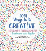 1001 Ways To Be Creative - Barbara Ann Kipferová