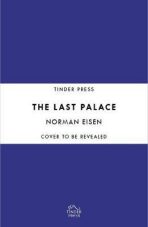 The Last Palace - Norman L. Eisen