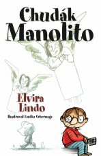 Manolito Brejloun 2 - Chudák Manolito - Elvira Lindo