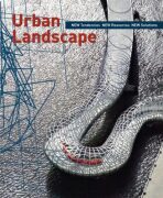 Urban Landscape: New Tendencies New Resources New Solutions - Cristina Paredes