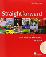 Straightforward Intermediate: Workbook (with Key) Pack - John Waterman
