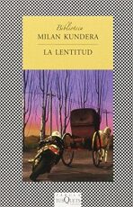 La lentitud - Milan Kundera