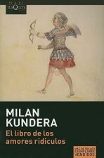 El Libro de los Amores Ridiculos (Defekt) - Milan Kundera