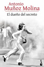 El dueno del secreto  - Antonio Munoz Molina