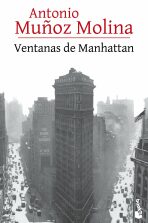 Ventanas de Manhattan - Antonio Munoz Molina