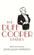 The Duff Cooper Diaries - John Julius Norwich