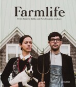 Farmlife: From Farm to Table and New Country Culture - Food Studio