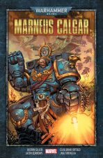 Warhammer 40000: Marneus Calgar - Kieron Gillen, Jacen Burrows, ...