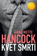 Květ smrti (Defekt) - Anne Mette Hancock