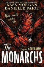 The Monarchs - Kass Morgan,Paigeová Danielle