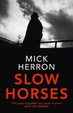 Slow Horses (Film Tie In) - Mick Herron