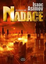 A zrodí se Nadace - 2. vydání - Isaac Asimov