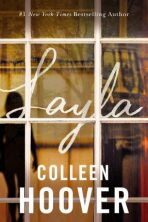 Layla - Colleen Hooverová