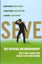 Seve : The Autobiography - Ballesteros Severia