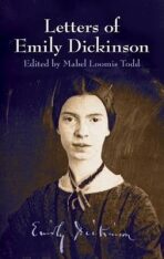 Letters of Emily Dickinson - Emily Dickinsonová