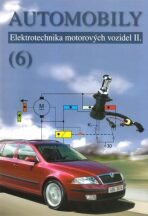 Automobily 6 - Elektrotechnika motorových vozidel II - Bronislav Ždánský, ...