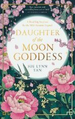 Daughter of the Moon Goddess - Sue Lynn Tan