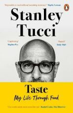 Taste : My Life Through Food - Tucci Stanley