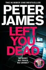 Left You Dead - Peter James