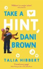 Take a Hint, Dani Brown - Hibbert Talia