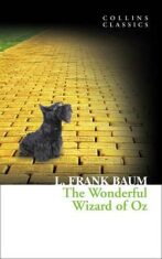 The Wonderful Wizard of Oz (Collins Classics) - Lyman Frank Baum