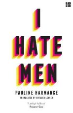 I Hate Men - Harmange Pauline