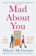 Mad about You - Mhairi McFarlaneová
