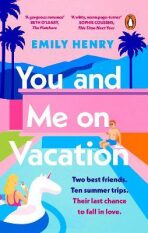 You and Me on Vacation - Emily Henryová