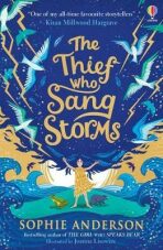 The Thief Who Sang Storms - Sophie Andersonová