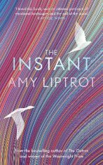 The Instant - Liptrot Amy