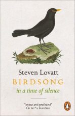 Birdsong in a Time of Silence (Defekt) - Lovatt Steven