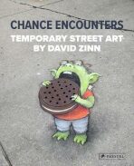 Chance Encounters: Temporary Street Art by David Zinn - David Zinn