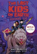 The Last Kids on Earth and the Nightmare King - Max Brallier