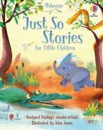 Just So Stories for Little Children - Anna Milbourneová
