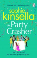 The Party Crasher - Sophie Kinsellová