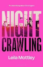 Nightcrawling : ´An electrifying debut´ - Leila Mottley
