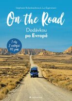 On The Road - Dodávkou po Evropě - Rickenbacher Stephanie, ...
