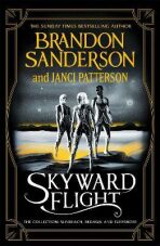Skyward Flight: The Collection. Sunreach, ReDawn, Evershore - Brandon Sanderson, ...