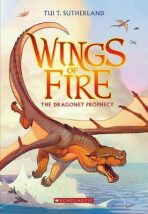 The Dragonet Prophecy (Wings of Fire 1) - Tui T. Sutherlandová