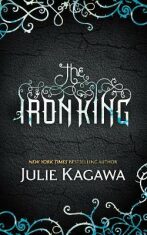 The Iron King - Julie Kagawa