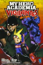 My Hero Academia: Vigilantes 1 - Furuhashi Hideyuki