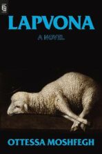Lapvona : A Novel - Ottessa Moshfegová