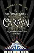 Caraval (anglicky) - Stephanie Garberová