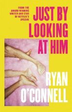 Just By Looking at Him - O'Connell Ryan
