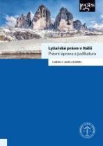 Lyžařské právo v Itálii - Právní úprava a judikatura - Janků Ladislav J.