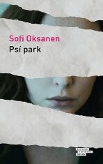 Psí park - Sofi Oksanen