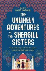 The Unlikely Adventures of the Shergill Sisters - Balli Kaur Jaswalová