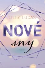 Nové sny - Lilly Lucas